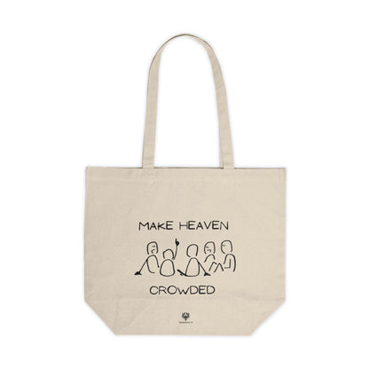 Make Heaven Crowded Tote Bag
